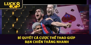 Bí Quyết Cá Cược Thể Thao Giúp Bạn Chiến Thắng Nhanh